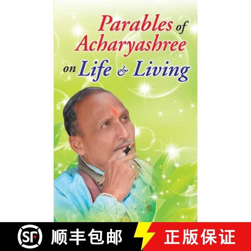 【3-4周达】Parables of Acharyashree on Life & Living [9789352785735]