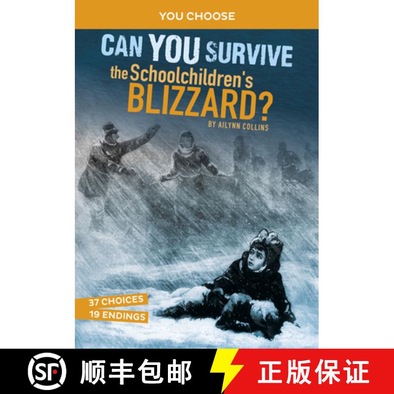 预订 Can You Survive the Schoolchildren's Blizzard?: An Interactive History Adventure [9781663958969]