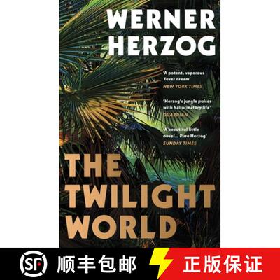 【3-4周达】The Twilight World : Discover the first novel from the iconic filmmaker Werner Herzog [9781529116243]