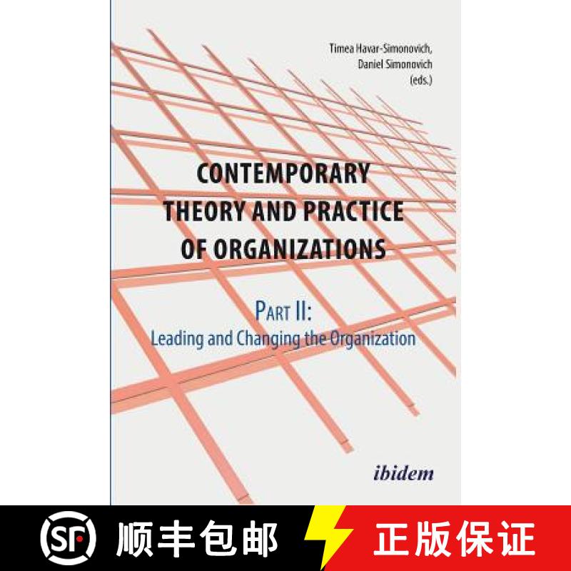 【3-4周达】Contemporary Practice and Theory of Organizations – Part 2.: Leading and Changing the Org... [9783838207483]