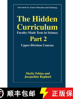 【3-4周达】Hidden Curriculum—Faculty-Made Tests in Science: Part 2: Upper-Division Courses - The Hid... [9780306455810]