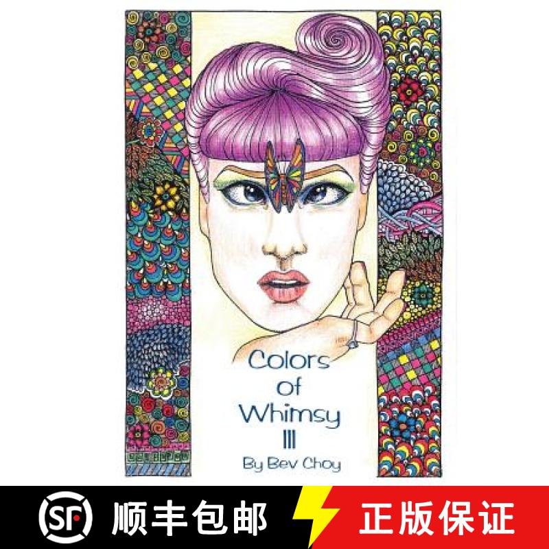 【4周达】Colors of Whimsy 3: Highly detailed drawings for the intermediate to advanced colorist! [9788793385221]
