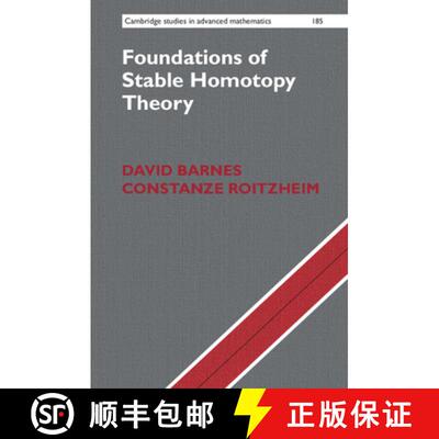 现货 精装 稳定同伦理论基础 Foundations of Stable Homotopy Theory [9781108482783]