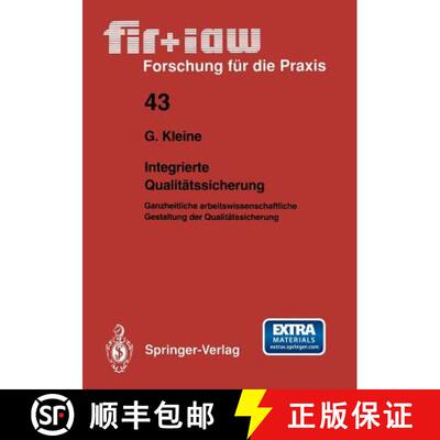 【3-4周达】Integrierte Qualitätssicherung: Ganzheitliche arbeitswissenschaftliche Gestaltung der Qua... [9783540552062]