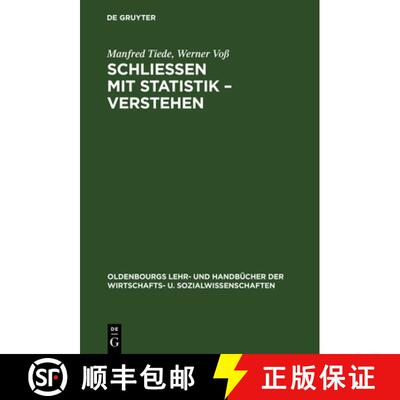 【3-4周达】精装 Schliessen mit Statistik - Verstehen [9783486252101]