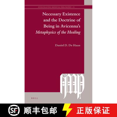 预订 Necessary Existence and the Doctrine of Being in Avicenna's Metaphysics of the Healing [9789004430372]
