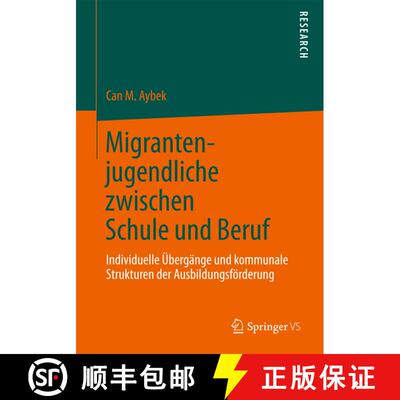 【3-4周达】Migrantenjugendliche Zwischen Schule Und Beruf: Individuelle UEbergange Und Kommunale Stru... [9783531167626]