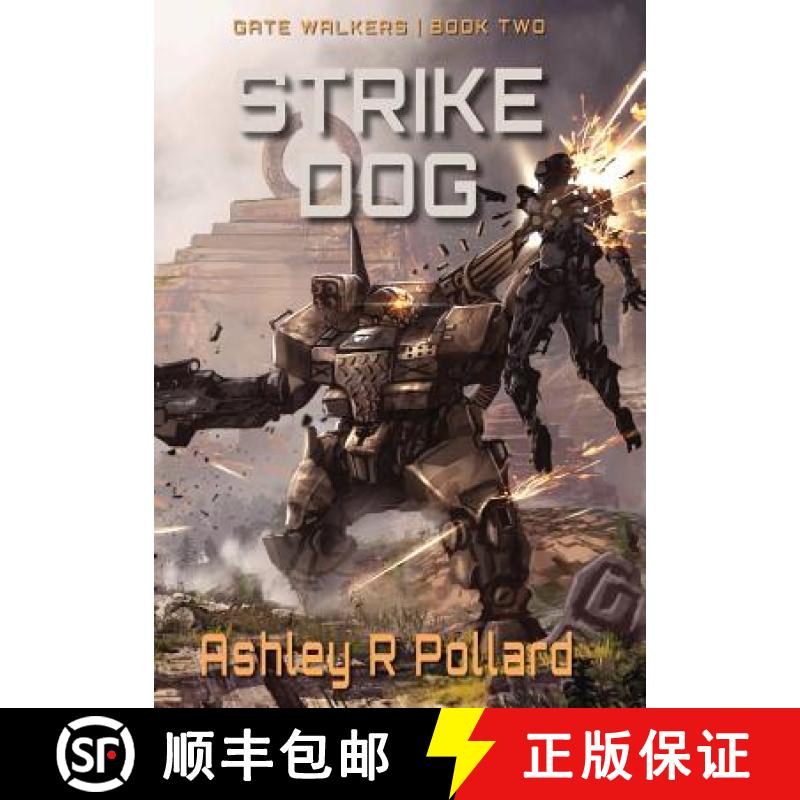 【3-4周达】Strike Dog: Military Science Fiction Across A Holographic Multiverse [9781912580057]