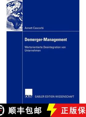 【3-4周达】Demerger-Management : Wertorientierte Desintegration von Unternehmen [9783824479450]