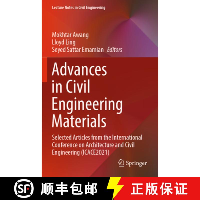 【3-4周达】Advances in Civil Engineering Materials : Selected Articles from the International Confere... [9789811686696]