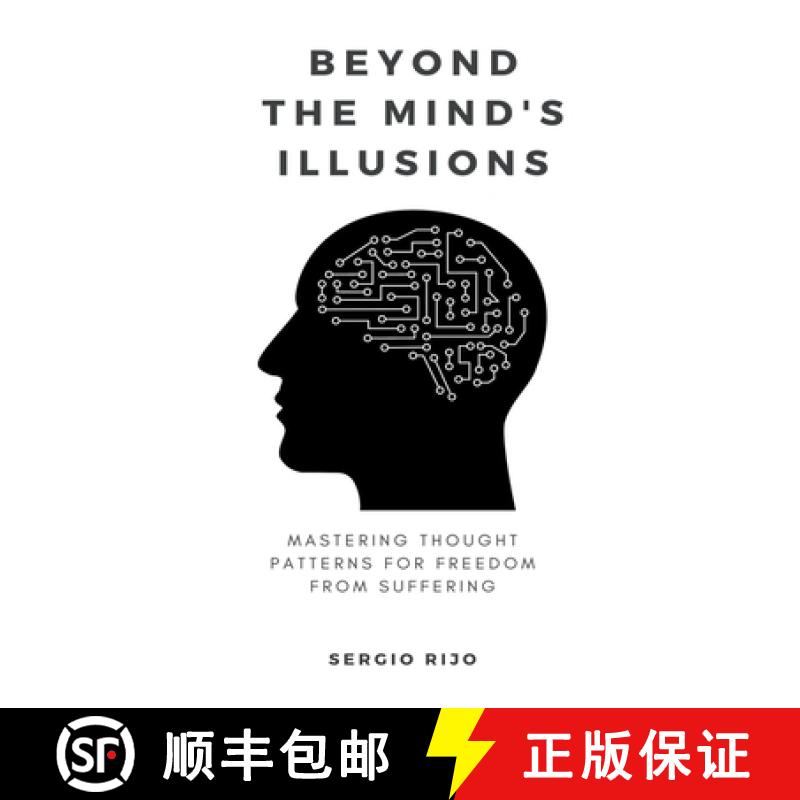 【2-3周达】Beyond the Mind's Illusions: Mastering Thought Patterns for Freedom from Suffering [9798223600053]