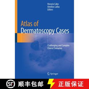 Challenging Dermatoscopy and Scenarios Atlas Clinical 4周达 9783030436742 Complex Cases
