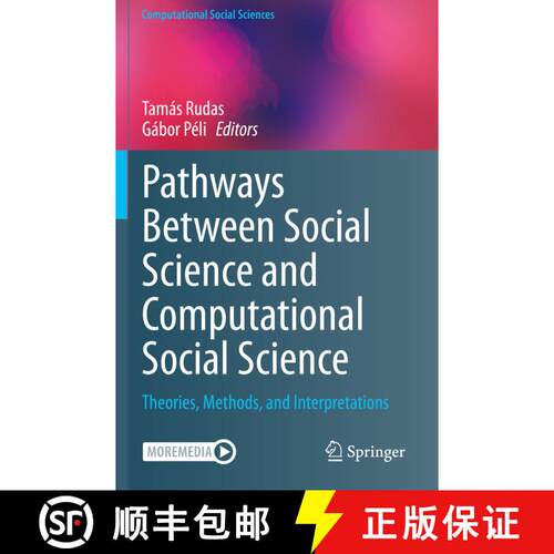 【3-4周达】Pathways Between Social Science and Computational Social Science : Theories, Methods, and ... [9783030549381]