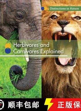 预订 Herbivores and Carnivores Explained [9781502617453]