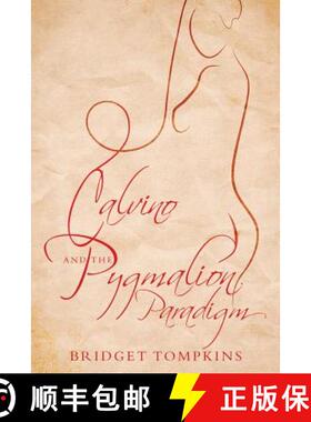 【3-4周达】Calvino and the Pygmalion Paradigm [9781784623296]
