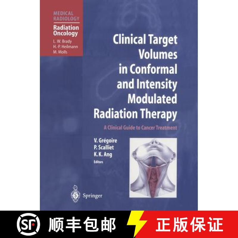 【3-4周达】Clinical Target Volumes in Conformal and Intensity Modulated Radiation Therapy : A Clinica... [9783642074639]