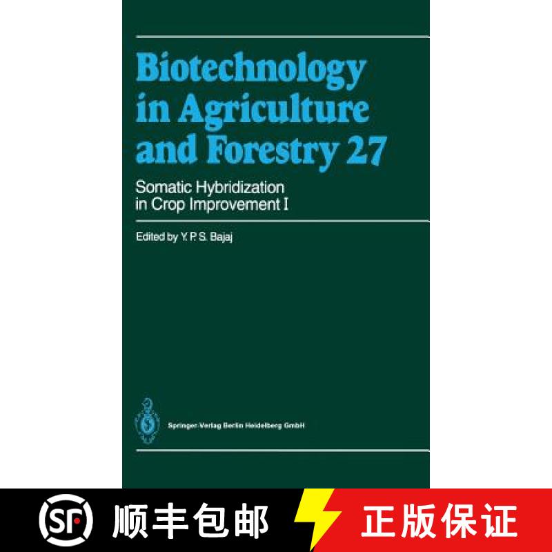 【3-4周达】Somatic Hybridization in Crop Improvement I [9783540574453]
