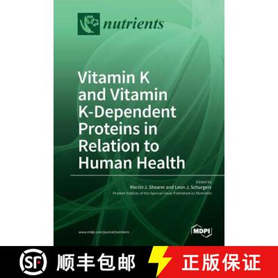 【3-4周达】Vitamin K and Vitamin K-Dependent Proteins in Relation to Human Health [9783038428312]
