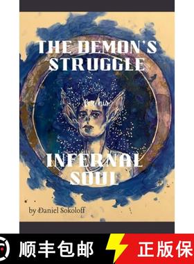 【3-4周达】The Demon's Struggle for His Infernal Soul [9798215827833]