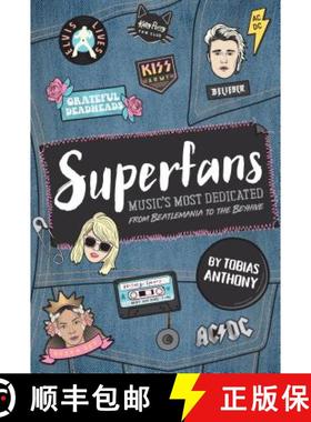 【3-4周达】Superfans: Music's most dedicated: From the Beatlemania to the Beyhive [9781925418507]