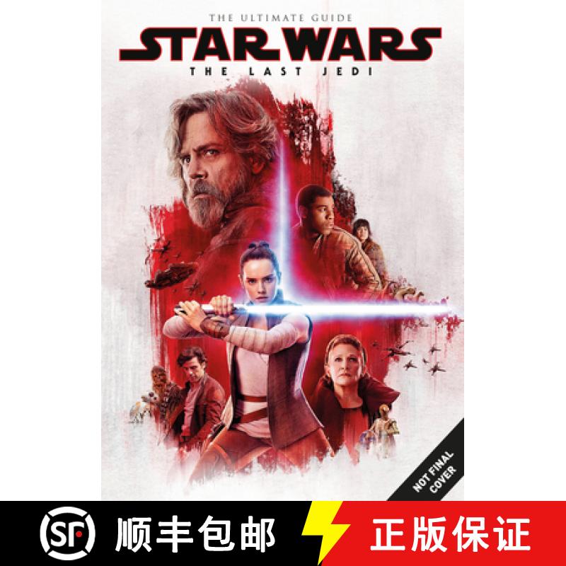 【2-3周达】Star Wars: The Last Jedi the Ultimate Guide [9781785869297]