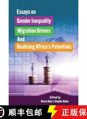 预订 Essays on Gender Inequality, Migration Drivers, and Realising Africa's Potentials [9781905669806]