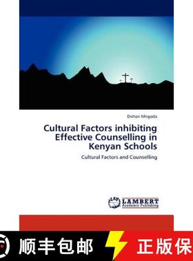 预订 Cultural Factors Inhibiting Effective Counselling in Kenyan Schools [9783848416936]