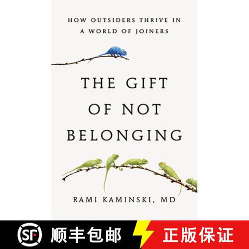 【3-4周达】精装 The Gift of Not Belonging: How Outsiders Thrive in a World of Joiners [9780316576086]