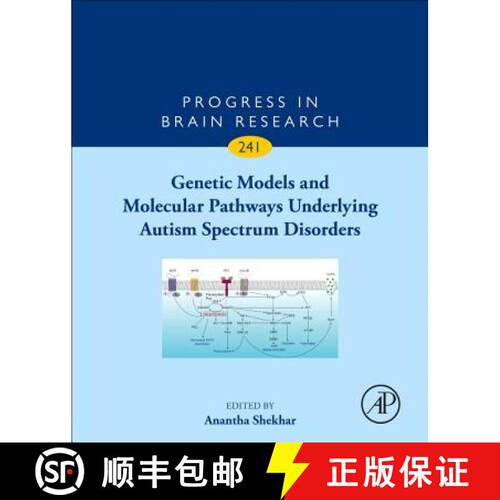 【3-4周达】精装 Genetic Models and Molecular Pathways Underlying Autism Spectrum Disorders: Volume 241 [9780444641946]