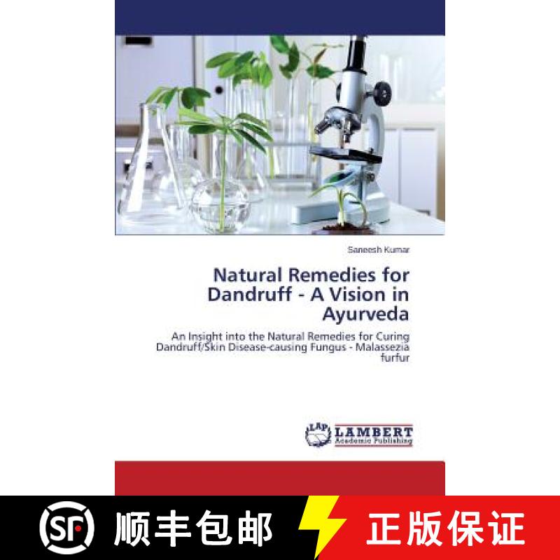 预订 Natural Remedies for Dandruff - A Vision in Ayurveda [9783659485374]