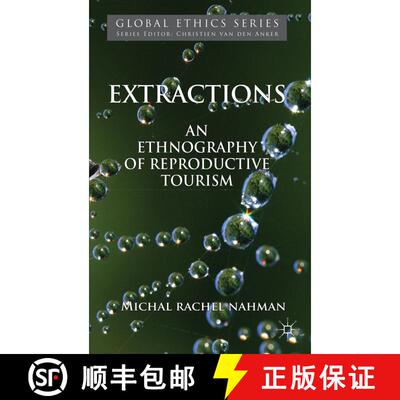 【3-4周达】精装 Extractions: An Ethnography of Reproductive Tourism [9780230319295]