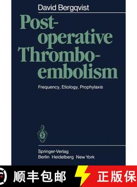 【3-4周达】Postoperative Thromboembolism : Frequency, Etiology, Prophylaxis [9783540120629]