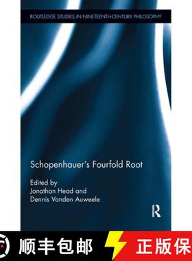 【3-4周达】SCHOPENHAUERS FOURFOLD ROOT, HEAD & [9781138195042]
