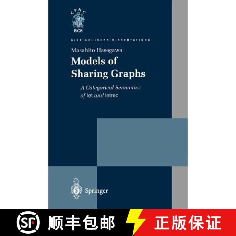 【3-4周达】Models of Sharing Graphs : A Categorical Semantics of let and letrec [9781447112211]