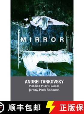【3-4周达】Mirror: Andrei Tarkovsky: Pocket Movie Guide [9781861713018]