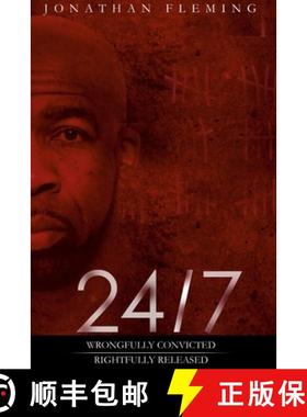【2-3周达】24/7  Wrongfully Convicted, Rightfully Released [9781732511385]