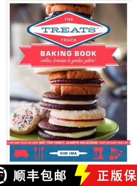 【3-4周达】The Treats Truck Baking Book: Cookies, Brownies & Goodies Galore! [9780062065773]