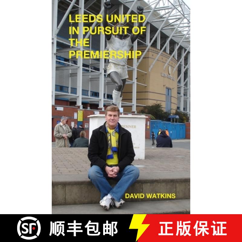 【3-4周达】Leeds United - In Pursuit of the Premiership [9781849141284]图片