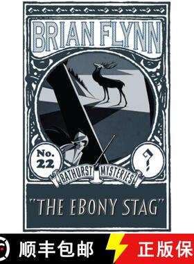 【3-4周达】The Ebony Stag: An Anthony Bathurst Mystery [9781914150616]