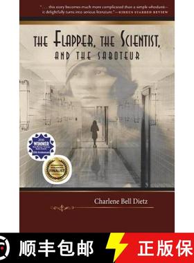 【3-4周达】The Flapper, the Scientist, and the Saboteur [9781945212512]