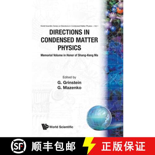 【3-4周达】DIRECTIONS IN CONDENSED MATTER PHYSICS: MEMORIAL VOLUME IN HONOR OF SHANG-KENG MA [9789971978587]