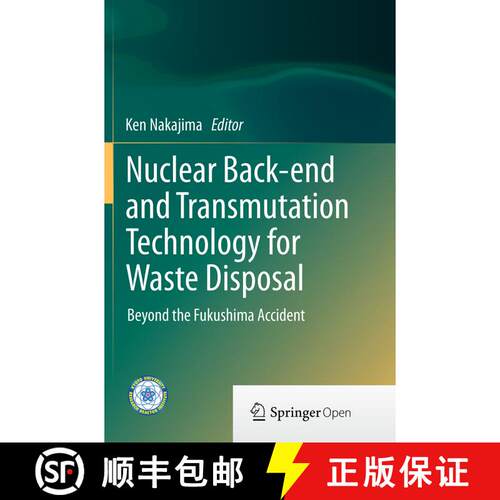 【3-4周达】Nuclear Back-end and Transmutation Technology for Waste Disposal: Beyond the Fukushima Acc... [9784431562689]