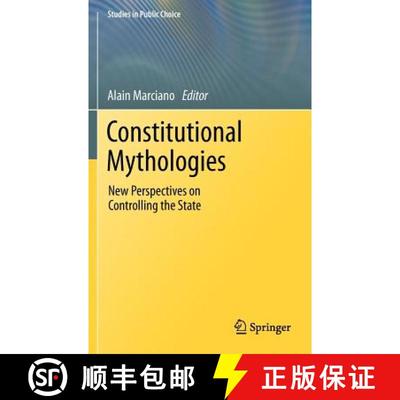 【3-4周达】Constitutional Mythologies : New Perspectives on Controlling the State [9781441967831]