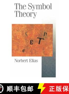 【3-4周达】The Symbol Theory (Published in association with Theory, Culture & Society) [9780803984196]