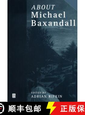 【3-4周达】About Michael Baxandall [Wiley艺术] [9780631211914]