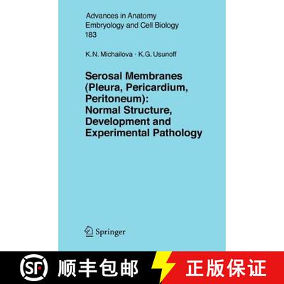 【3-4周达】Serosal Membranes (Pleura, Pericardium, Peritoneum) : Normal Structure, Development and Ex... [9783540280446]