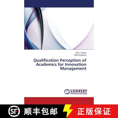 预订 Qualification Perception of Academics for Innovation Management [9783659577222]