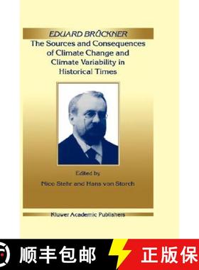 【3-4周达】Eduard Brückner - The Sources and Consequences of Climate Change and Climate Variability ... [9780792361282]