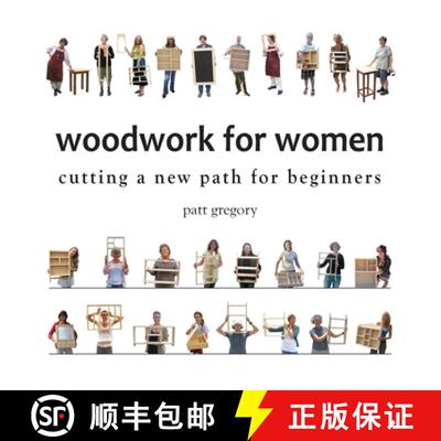 【3-4周达】Woodwork for Women- Cutting a New Path for Beginners [9780980796315]