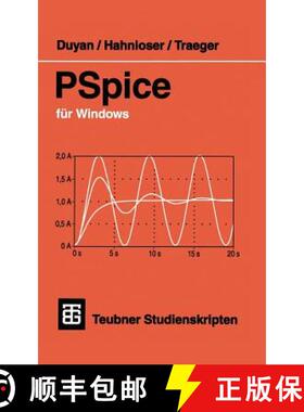 【3-4周达】PSpice für Windows (2., vollst. akt. erw. Auflage 1996) [9783519101468]